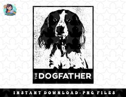 Mens English Springer Spaniel The Dog-father Dog Dad png, sublimation, digital download