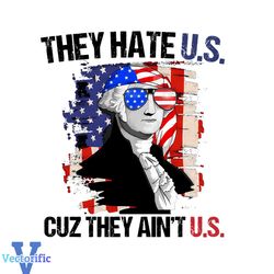 They Hate US Cuz They Aint US PNG Funny Ben Franklin PNG