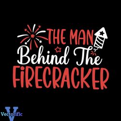 July Fourth The Man Behind the Firecracker SVG Cutting File