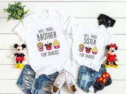 Will Trade Brother For Snacks Shirt, Will Trade Sister For Snacks Shirt, Disney Snacks, Disney Snack Goal, Snacking Arou