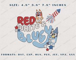 Red White & Blue Dog Embroidery Design, Happy Independence Day Embroidery Design, Fouth Of July Embroidery File, Bluey H