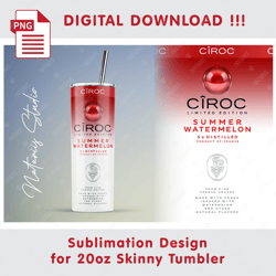 Inspired Ciroc Watermelon Template - Seamless Sublimation Pattern - 20oz SKINNY TUMBLER - Full Tumbler Wrap