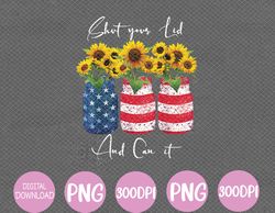 Shut your Lid and Can it Canning Sunflower svg,4th Of July Svg, Eps, Png, Dxf, Digital Download