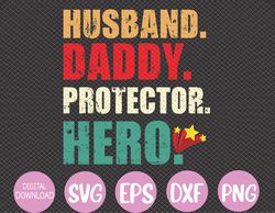 Husband Daddy Protector Svg, Eps, Png, Dxf, Digital Download