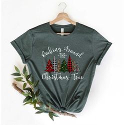 Christmas Shirt, Holiday Shirt, Rocking Around the Christmas Tree Tshirt, Santa Shirt, Womens Christmas T-shirt, Christm