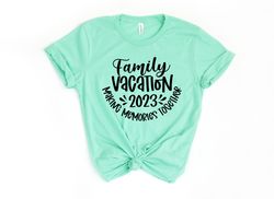 Family Vacation 2023 Making Memories Together Shirt, Family Vacation Shirts, Family M