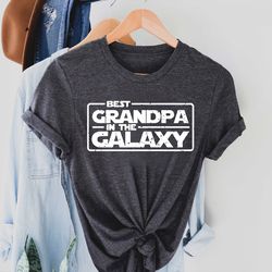 Best Grandpa In The Galaxy, Star, Grandpa Shirt Gift, Gift For Grandpa, Fathers