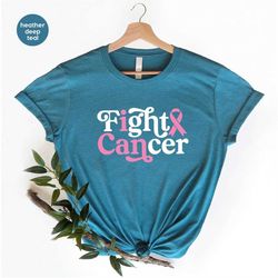 Breast Cancer Support Gift, Cancer Awareness Tee, Breast Cancer Ribbon Shirt, Fight Cancer Tees, Breast Cancer Shirt, Ca