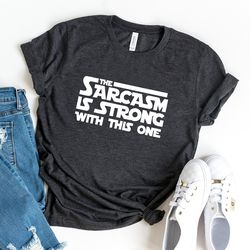 The Sarcasm Is Strong With This One Star Wars Fans Hilarious Great Gift Idea Lig