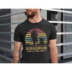 Dadalorian Shirt, Retro Dadalorian Shirt, New Dad shirt, Dad Tshirt, Father's Day Shirt, Gift for Dad, The Dadalorian 20