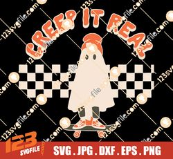 Spooky Creep It Real SVG, Spooky Season Svg, Trick Or Treat Svg, Halloween Svg, Spooky Vibes Svg, Halloween Design,