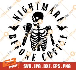 Nightmare Before Coffee SVG | Halloween svg | Skull SVG | Funny Coffee Quote SVG | Coffee Mug svg | Cut File for Cricut,