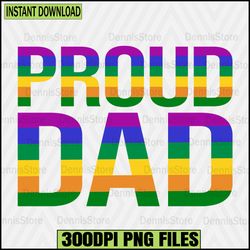 Proud Dad Pride Png,Pride Png,LGBT Png,Lesbian Png ,Gay Png,Bisexual Png,Transgender Png,Queer Png,Questioning Png