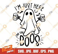 Im just here for the boos svg,halloween svg,funny halloween svg,halloween shirt svg,cute ghost svg,kids halloween svg,