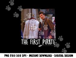 Seinfeld The First Pirate  png, sublimation