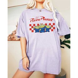 Comfort Colors Pizza Planet T-shirt, Toy Story Alien Shirt, Food & Fun Space Port, Friends Toys Shirt,You Got Friend In