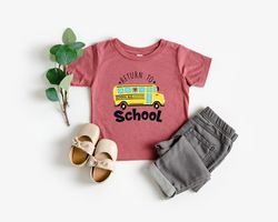 Return to school Shirt, Back to School Shirt, School Bus Shirt, School shirt, Back to