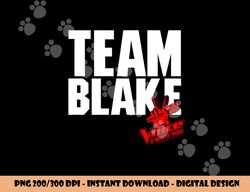 The Voice Blake Team  png, sublimation