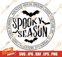 Spooky Season Svg, Halloween Svg, Halloween Sign Svg, Halloween Shirt Svg, Autumn Svg, Spooky Svg, Spooky Vibes Svg,Png,