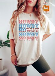 Howdy Howdy Shirt, 4th July Shirt, Western Retro 4th Of July Patriotic USA American Flag Vintage Goorvy Shirt