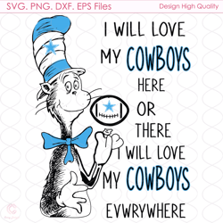 I Will Love My Cowboys Football Grinch Svg, Sport Svg, Cowboys Svg, Cowboys Foot