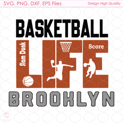 Brooklyn Basketball Life Svg, Sport Svg, Brooklyn Svg, Basketball Life Svg, Nets