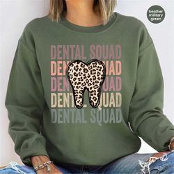 Dental Squad Hoodies and Sweaters, Dental Assistant Long Sleeve Shirt, Leopard Print Tooth Hooded, Dentist Sweatshirt, D