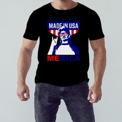 Made In America 4th Of July Joe Dirt shirt, Shirt For Men Women, Graphic Design, Unisex Shirt