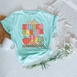 Hello Kindergarten Shirt, Hello Kindergarten Shirt, 2023 Happy First Day Of School, Back To School Outfit, Welcome Kinde