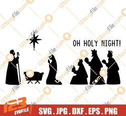 Oh, Holy Night SVG, Religious Christmas SVG, Holiday SVG, Xmas Digital Download, Cricut, Silhouette, (individual svg/png