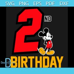 Mickey 2nd Birthday Svg, Birthday Svg, 2nd Birthday Svg, 2 Years Old Svg, Mickey Svg, Mickey Birthday Svg, 2 Years Old G