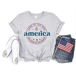 America Shirt, Land of The Free Shirt, Home Of The Brave America Shirt, 4th Of July Shirts, Patriotic Day, Merica Shirt,