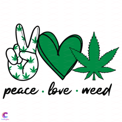 Cannabis Peace Love Weed Svg, Trending Svg, Cannabis Svg, Peace Svg, Love Svg, W