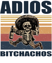 Retro Adios Bitchachos Skeleton Dodgeball SVG PNG DXF EPS Download Files