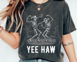 Cowboy Skeleton Yeehaw Shirt,  Dancing Skeleton T-shirt, Western Southern Life, Count
