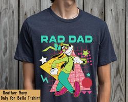 Retro 90s Goofy Rad Dad Shirt, Disney Dad T-shirt, Father's Day Gift, Funny Daddy Shi