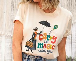 Retro Mary Poppins Carry The Magic With You Shirt, Funny Disney T-shirt, Walt Disney