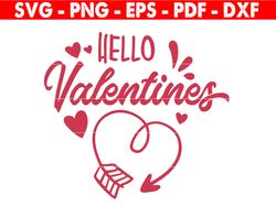Hello Valentine,  Digital Download, Happy Valentine's Day Svg, I Love You More Svg, Cake Topper Svg File