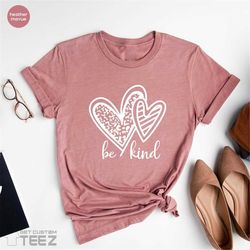 Be Kind Valentines Day T-Shirt, Heart Valentines Day Shirt, Valentines Day Shirts For Woman, Cute Valentine's Shirt, Val
