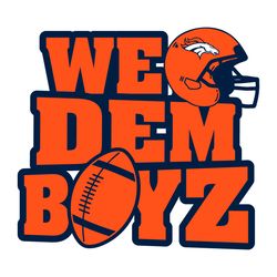 We Dem Boyz Denver Broncos Svg