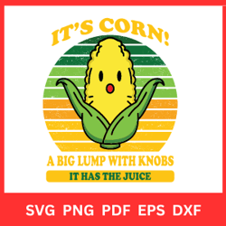 It's Corn Svg | It's Corn Png | Layered SVG | Funny Corn Meme SVG | Corn Meme Svg