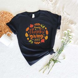 Family Thanksgiving 2022 Shirt,Happy Thanksgiving Shirt,Retro Thanksgiving Shirt,Thanksgiving Sweatshirt,Fall Shirt,Turk