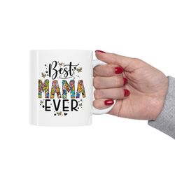 Best Mama Ever Mug, Mama Coffee Mug, Mothers Day Mom Gift Mug, Mama Butterfly Flovers