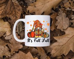 Its Fall Yall Mug, Fall Coffee Mug, Fall Gnome Mug, Cute Fall Ceramic Mug