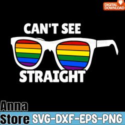 I Can't See Straight Funny Gay LGBT Svg,Gay Pride Svg,LGBT Day Svg,Lesbian Svg,Gay Svg,Bisexual Svg,Transgender Svg,Quee