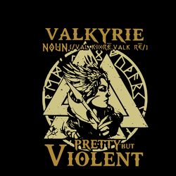 Valkyrie Pretty But Violent SVG PNG EPS Cutting file Cricut Silhouette Art