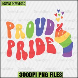 Proud Pride Month LGBTQ Sublimation Png,Pride Png,LGBT Png,Lesbian Png ,Gay Png,Bisexual Png,Transgender Png,Queer Png