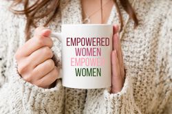 Empowered Women Empower Women Mug  Ruth Bader Ginsburg Coffee Mug  Notorious RBG