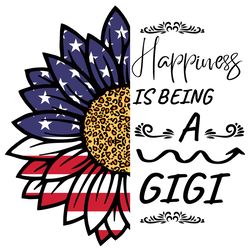 Happiness Is Being A Gigi Patriotic Sunflower Svg