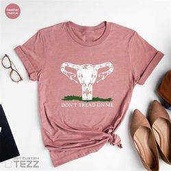 Feminist Shirt, Pro Choice, My Body My Choice Shirt, Reproductive Rights Shirt, Womens Right Shirt, Abortion is Healthca